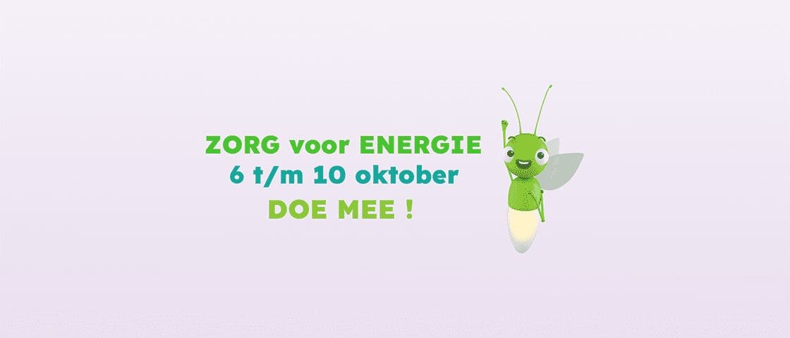 Zorg voor Energie - campagneweek 2025